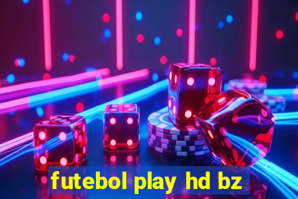 futebol play hd bz